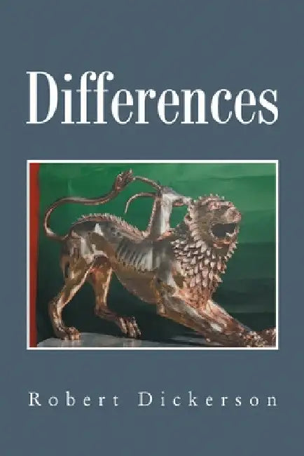 Differences by Robert Dickerson