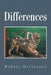 Differences by Robert Dickerson
