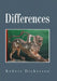 Differences by Robert Dickerson