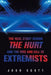 The Real Story Behind the Hurt and the Rise and Fall of Extremists by Josh Scott
