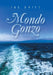 Mondo Gonzo by Ike Knife