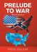 Prelude to War: Bloody Kansas by Neil Gillis