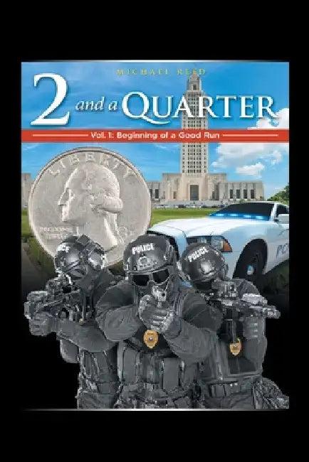 Two & a Quarter: Volume 1 by Michael Reed