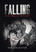 Falling: Tales from the East-Coast by Erik Van Achter