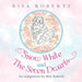 Snow White and the Seven Dwarfs: An Adaptation by Risa Roberts by Risa Roberts