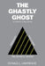 The Ghastly Ghost: A Collection of Short Stories by Donald L. Lawrence