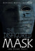 The Disfigured Mask: (On Every Face) by Ruford Royal Murray