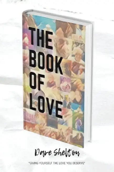 The Book of Love by Dave Shelton