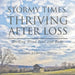 Stormy Times, Thriving After Loss: Feeding Mind Soul and Body by Carmen Anderson-Harris