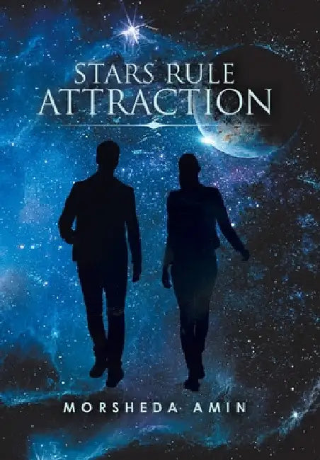 Stars Rule Attraction by Morsheda Amin