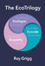 The Ecotrilogy: Ecologos, Ecopathy & Ecocide by Ray Grigg