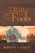 Trip of Fools by Martin P. Mayer