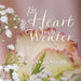 The Heart of Winter by Ann Fenelon