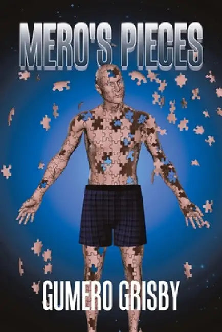 Mero's Pieces by Gumero Grisby