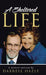 A Sheltered Life by Darrell Hazle