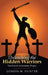 Unleashing the Hidden Warriors: Next Level Intercessory Prayer by Geneva M. Hunter