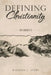 Defining Christianity: In Brevi by Barbara L. Ayers