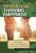 Operation: Thriving Marriage: A Field Manual for Maximum Performance and Preventative Maintenance by Bryon Harvey