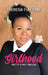 Girlhood: Pretty Is Not Enough by Theresia Fuh Tabe