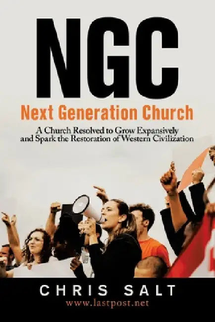 Ngc: Next Generation Church by Chris Salt