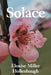 Solace by Elouise Miller Hollenbaugh
