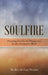 Soulfire: Preaching the Church's Message in a Secular, Postmodern World by Gary Nicolosi