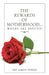 The Rewards of Motherhood... Where Are They?!?! by Tere Barron Pinkney