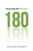 180: Becoming the New You by Dillon Schupp