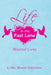 Life in the Fast Lane: Wasted Lives by Lutrell Mungin Greenaway