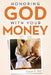 Honoring God with Your Money by Susan E. Ball