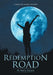 Redemption Road: The Path to Freedom by Cherish Sade White