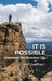 It Is Possible: Experience the Abundant Life by Galen Swanigan