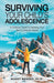 Surviving Your Child's Adolescence: A Christian Guide for Meeting Your Teen's Deepest Needs by Buddy Mendez