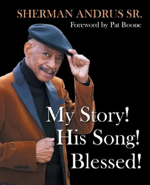 My Story! His Song! Blessed! by Sr. Andrus Sherman