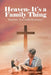 Heaven- It's a Family Thing: Baptism - Is It Really Necessary? by Sr. Shipp Craig