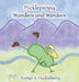 Picklepenny Wonders and Wanders by Evelyn A. Huckleberry