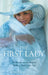 The First Lady: The Process to My Purpose Believe, Don't Give Up! by Bonita Mitchell