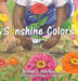 Sonshine Colors by Brenda J. Halstead