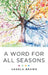 A Word for All Seasons by Angela Brown