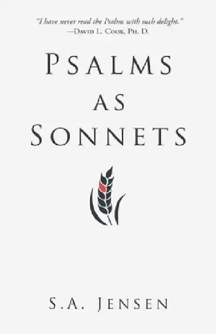 Psalms as Sonnets by S. A. Jensen