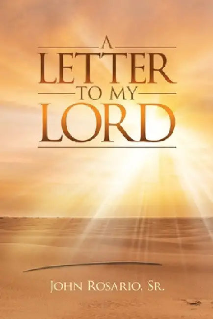 A Letter to My Lord by Sr. Rosario John