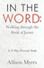 In the Word: Walking Through the Book of James: A 21-Day Personal Study by Allison Myers