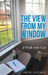 The View from My Window: A Walk with God by Rachel Jolly West