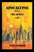 Apocalypse Book 1: The Quest by Paul Oshiro