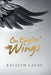 On Eagles' Wings by Katelyn Layne