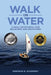 Walk on Water: A Daily Devotional for Believers and Educators by Deborah B. McDermet