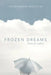 Frozen Dreams: Poems for Colbert by Sr. Skeete Colin Gilbert