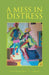 A Mess in Distress by Catherine E. Goin