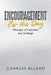 Encouragement for the Day: Messages of Inspiration and Challenge by Charles Allard