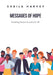Messages of Hope: Preaching Peace and Justice for All by Sheila Harvey
